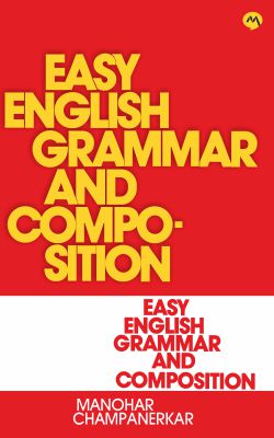 EASY ENGLISH GRAMMAR AND COMPOSITION