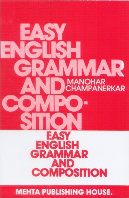 EASY ENGLISH GRAMMAR AND COMPOSITION