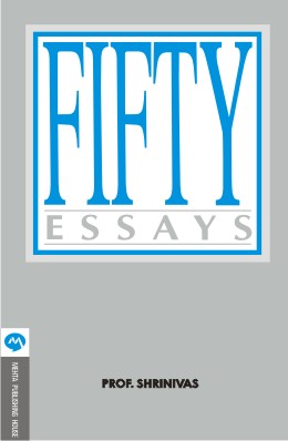 FIFTY ESSAYS