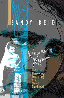 Never to Return: The Harrowing Story of a Stolen Childhood